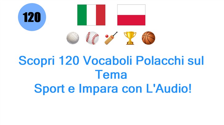 Scopri 120 Vocaboli Polacchi sul Tema: Sport e Impara con LAudio!